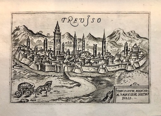 Valegio (o Valeggio o Valesio) Francesco Treviso. Tervisium, Marchiae Taervisiae metropolis 1590 ca. Venezia